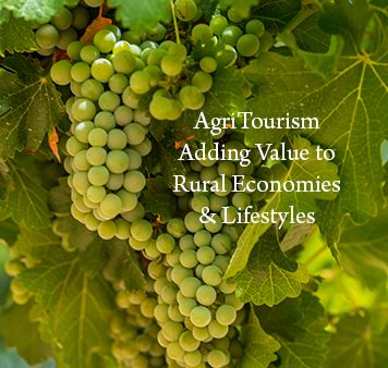 AgriTourism:  Adding Value to Rural Economies & Lifestyles  
